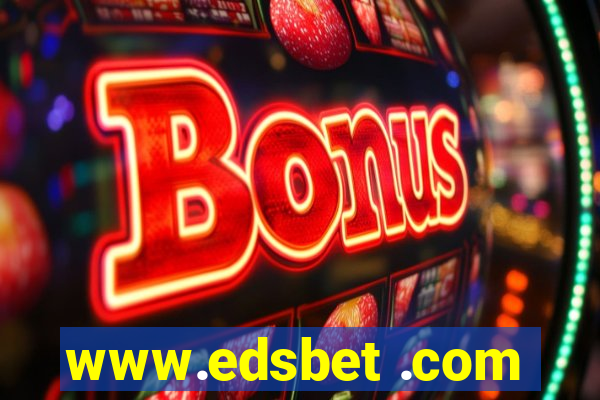 www.edsbet .com