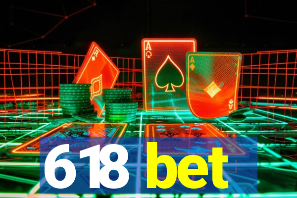 618 bet