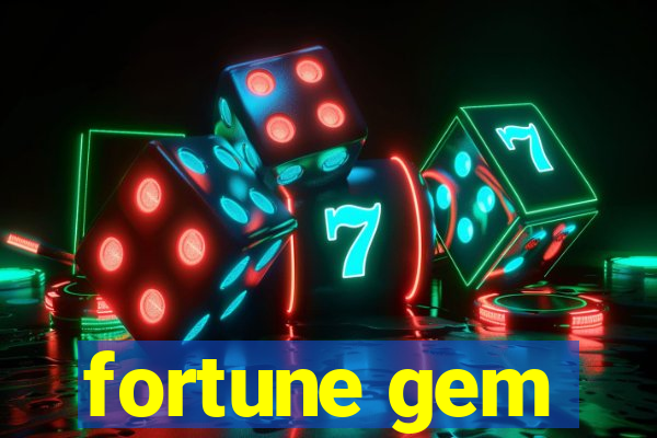 fortune gem