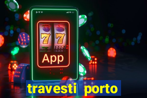 travesti porto velho acompanhante