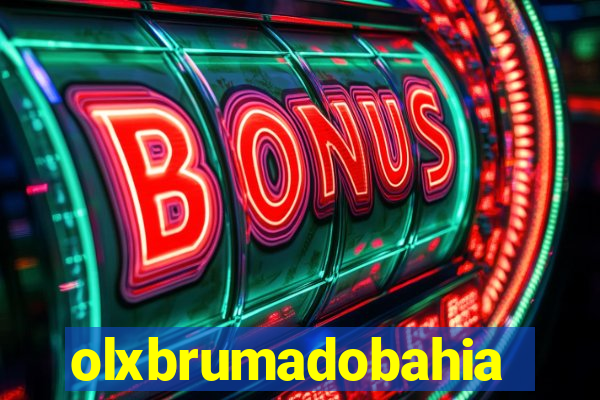 olxbrumadobahia