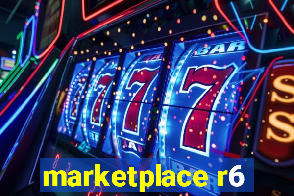 marketplace r6
