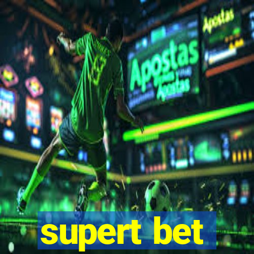 supert bet