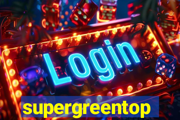 supergreentop
