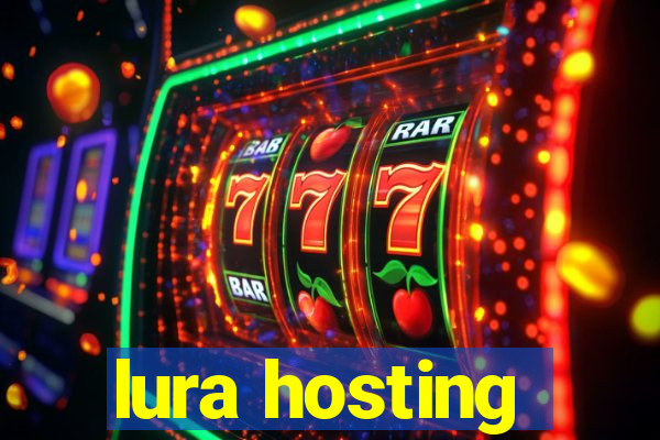 lura hosting