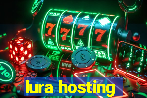 lura hosting