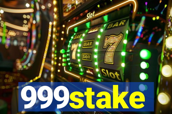 999stake