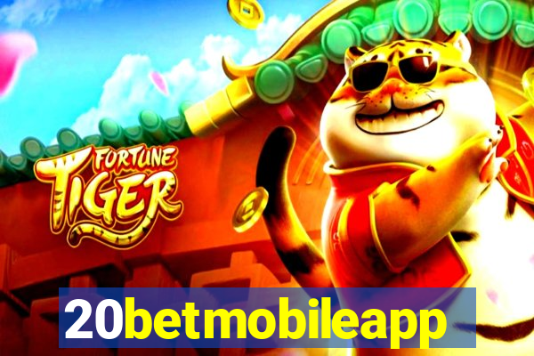 20betmobileapp