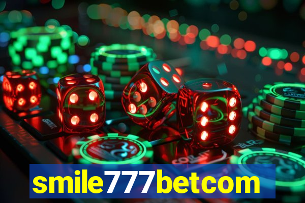 smile777betcom