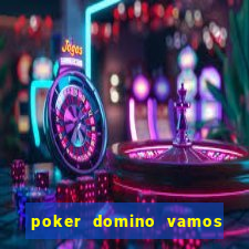 poker domino vamos penghasil uang