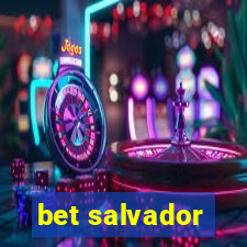 bet salvador