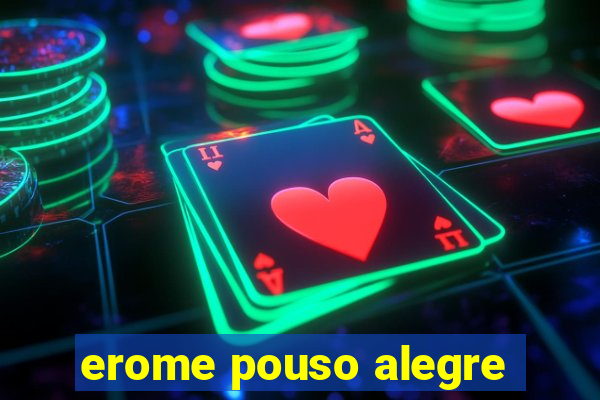 erome pouso alegre