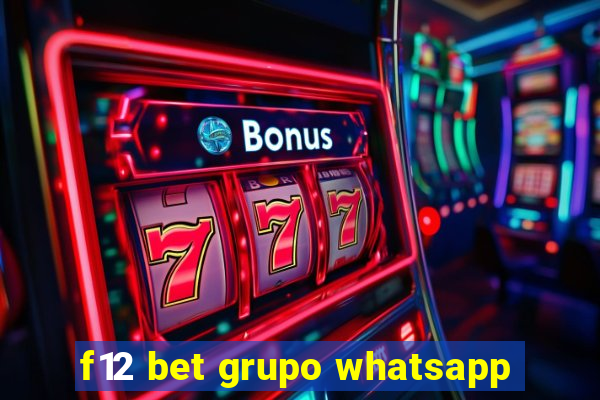 f12 bet grupo whatsapp