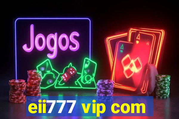 eii777 vip com