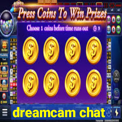 dreamcam chat
