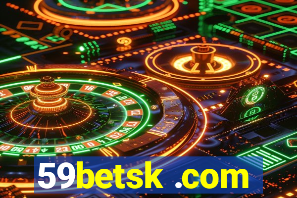 59betsk .com