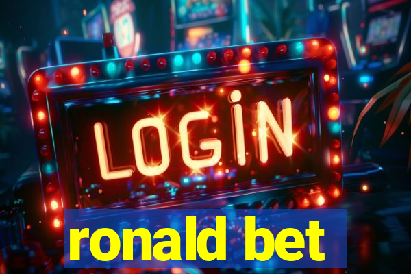 ronald bet