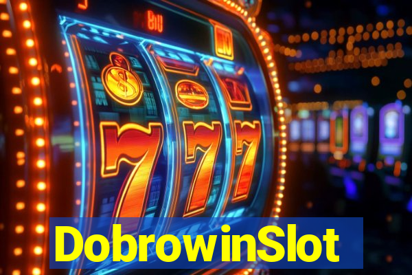 DobrowinSlot
