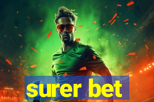 surer bet