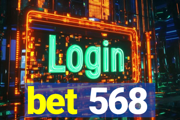 bet 568
