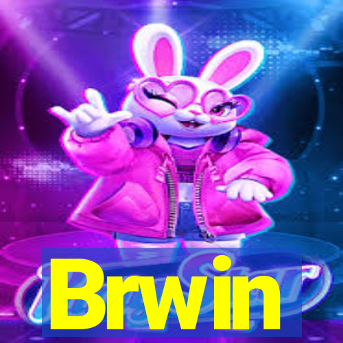 Brwin