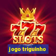 jogo triguinho