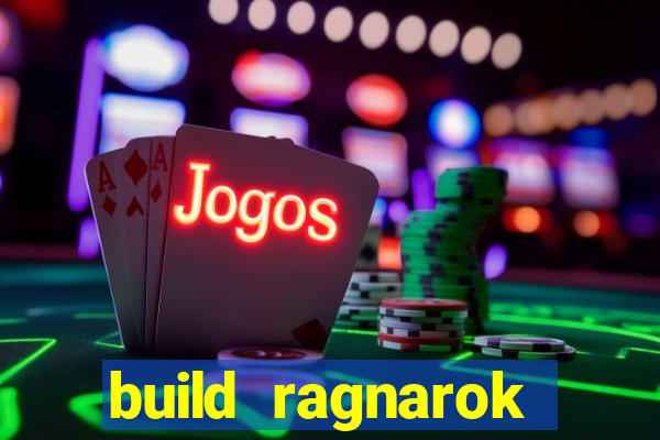 build ragnarok history reborn shadow