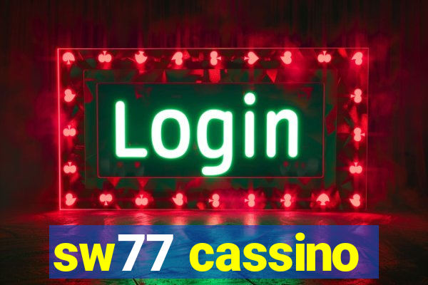 sw77 cassino