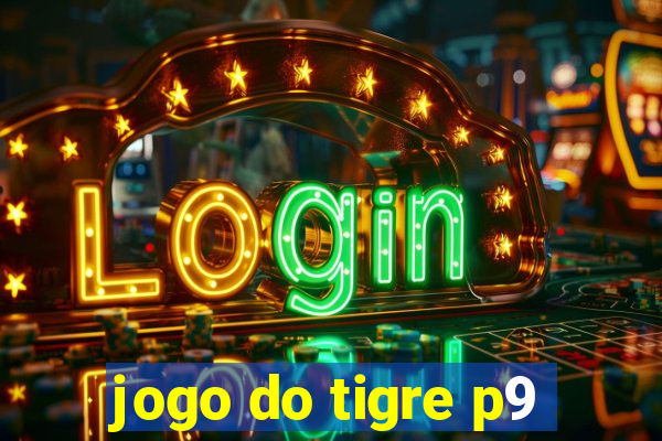 jogo do tigre p9