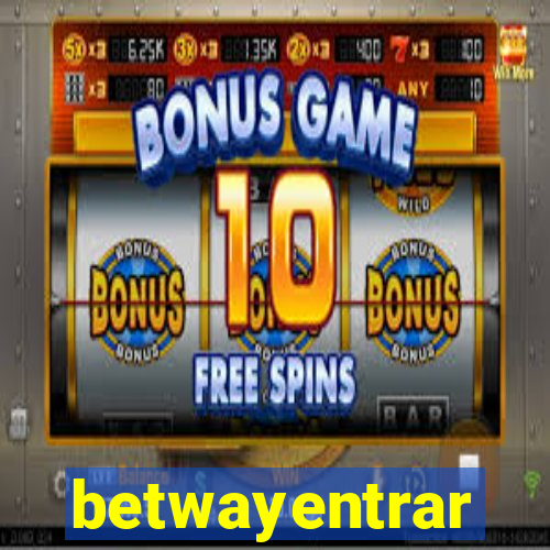 betwayentrar