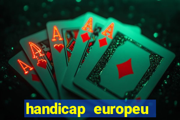 handicap europeu empate 1