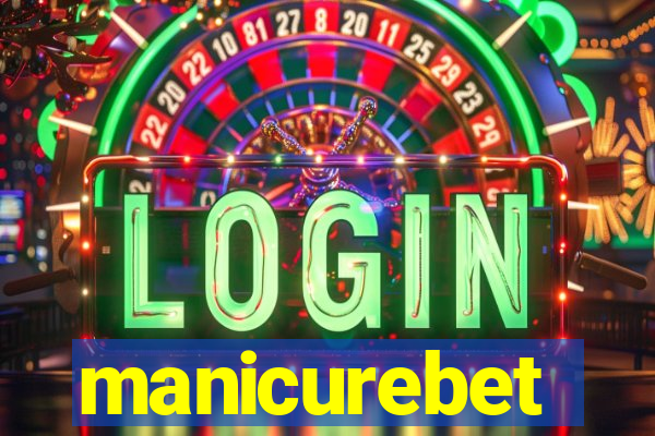 manicurebet