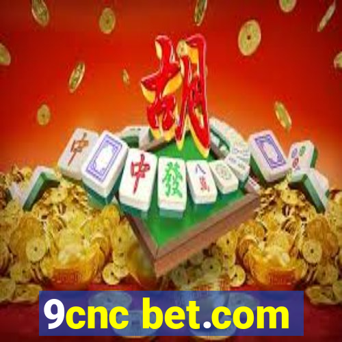 9cnc bet.com