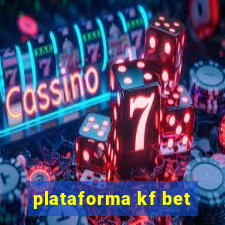 plataforma kf bet