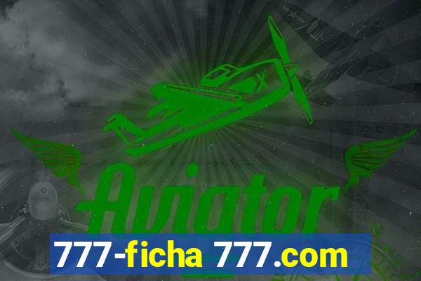 777-ficha 777.com