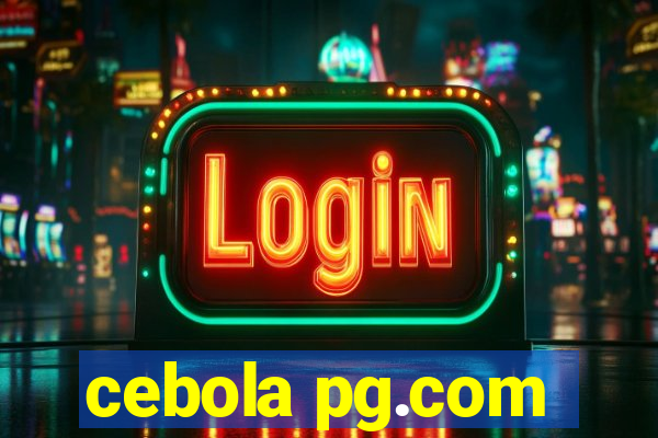 cebola pg.com
