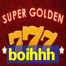 boihhh