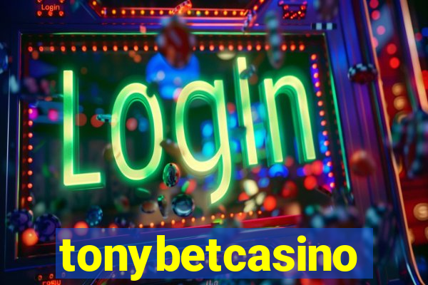 tonybetcasino