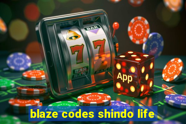 blaze codes shindo life