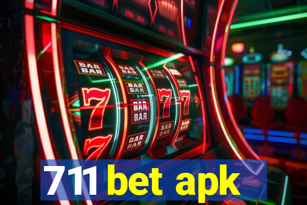 711 bet apk