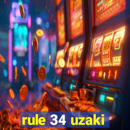 rule 34 uzaki