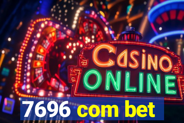 7696 com bet