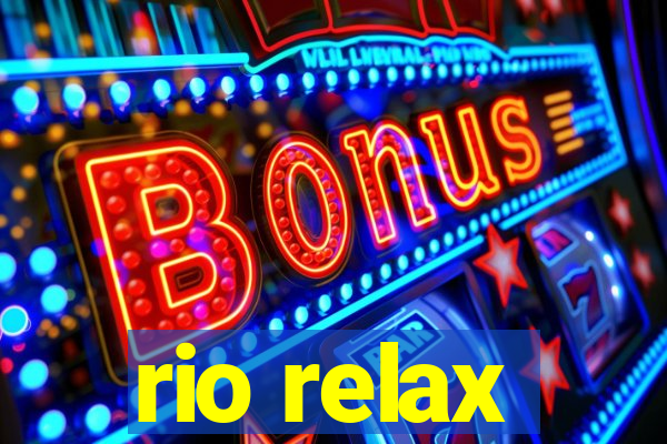 rio relax
