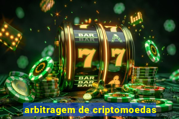 arbitragem de criptomoedas