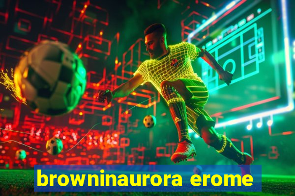 browninaurora erome
