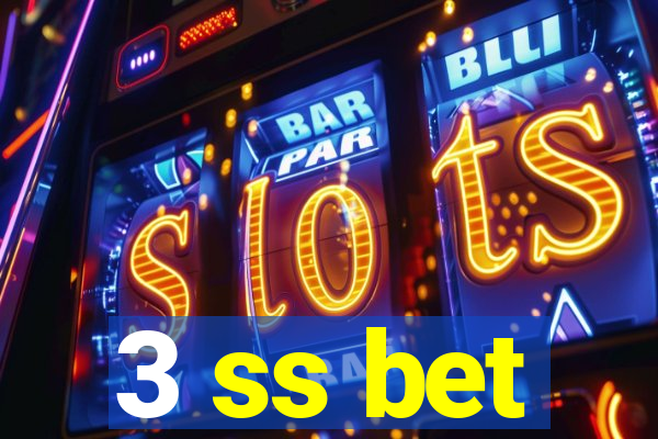 3 ss bet