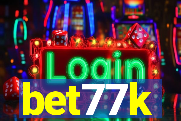 bet77k