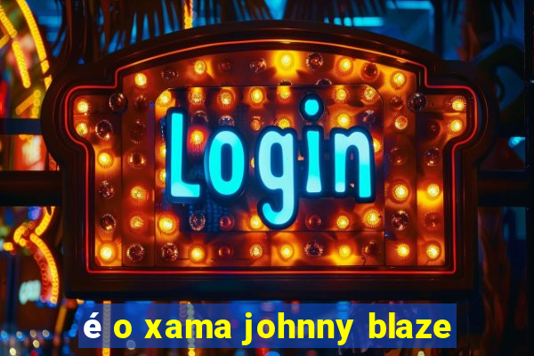 é o xama johnny blaze