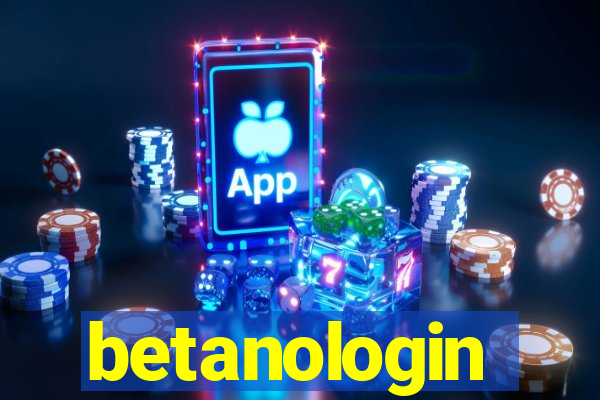 betanologin