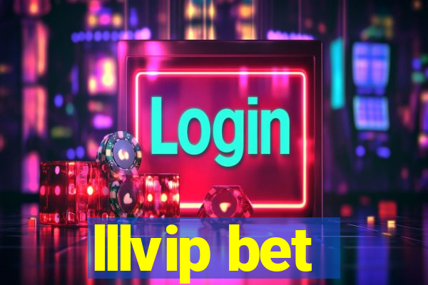 lllvip bet
